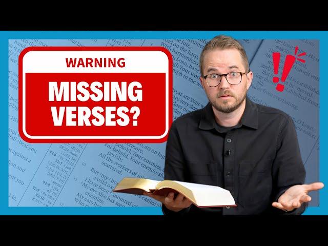 Missing Verses in the NIV, ESV, NLT, and More?
