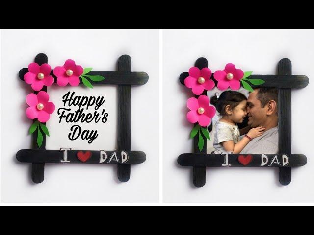 Father's Day Photo Frame • Popsicle stick Craft • Fathers Day Gift ideas • Handmade Gift for Dad