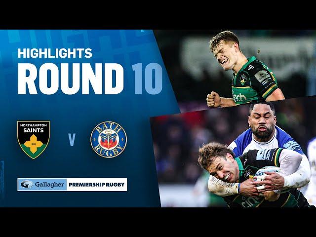 Northampton v Bath - HIGHLIGHTS | Epic Clash Goes to the Wire! | Gallagher Premiership 2024/25