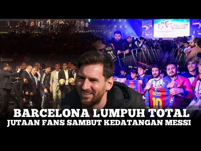 MEMBLUDAK !! Semua Turun Ke Jalanan  Sangkin Kangenya Ke GOAT Fans Barcelona LUMPUH Total 