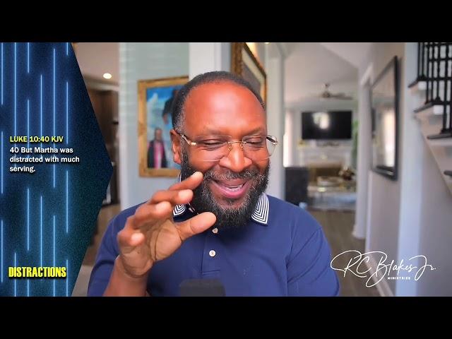 DISTRACTIONS by Bishop RC Blakes