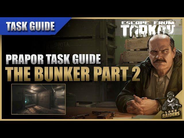 The Bunker Part 2 12.12 Reserve | Prapor Task Guide | Escape From Tarkov EFT