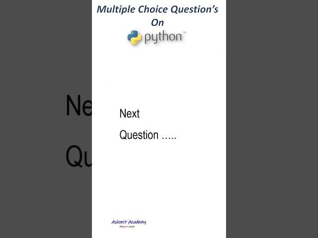 Multiple Choice Questions on Python (Short - 21)