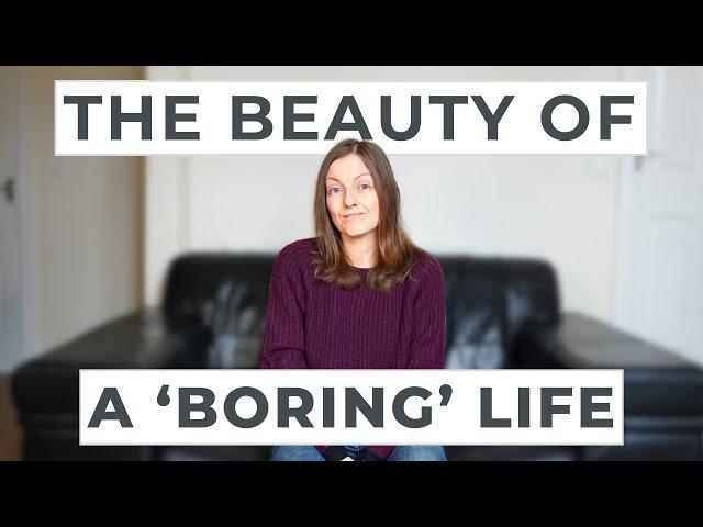 4 Ways Being 'Boring' Simplifies Life and Reduces Stress