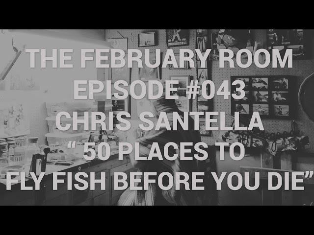 EPISODE 43 Chris Santella