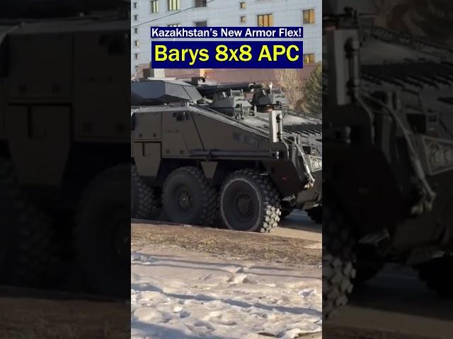 Barys 8x8 Armor vehicle: Kazakhstan's New APC on Duty