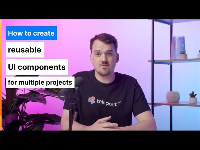 How to create reusable UI components for your website
