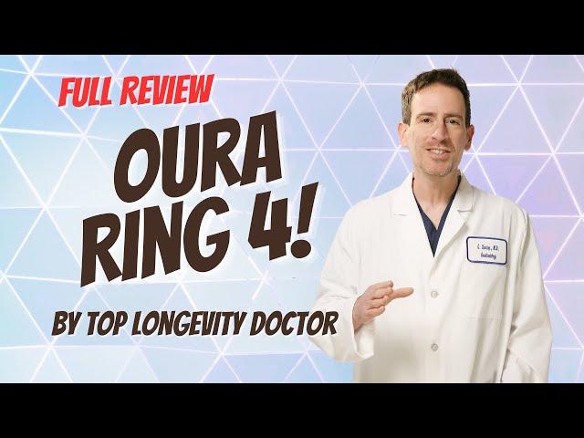 Full Review of the New Oura Ring 4 by Top Longevity Doctor Gregory Charlop, MD #ouraring #biohacking