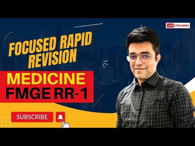 Focused Rapid Revision- Medicine For FMGE Part 1