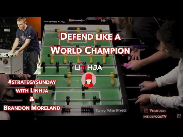 Foosball Tutorial - Defend like a World Champion [Ep. 5]#strategysunday with Linh & Brandon Moreland