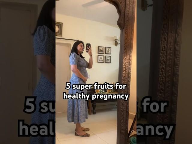 5 super fruits for healthy Pregnancy #pregnancydiet #fruitsforpregnancy #pregnancymeals