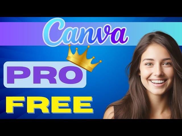 How To Get Canva Pro For Free Lifetime (2024)