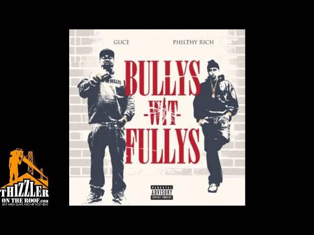 Guce x Philthy Rich [Bullys Wit Fullys] ft. Stevie Joe - N*gga Like Me [Thizzler.com]