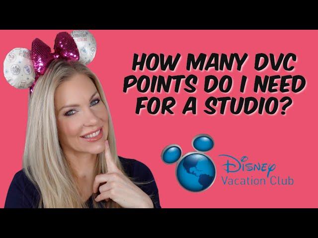 How Many DVC Points Should I Buy To Stay in a Studio Villa?