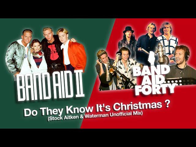 Band Aid II & Band Aid 40 - Do They Know It's Christmas ? (Stock Aitken & Waterman Unofficial Mix)