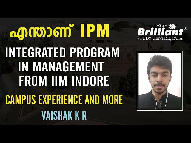 What is IPM ? |  Integrated Program in Management  from IIM Indore | Campus Experience and more