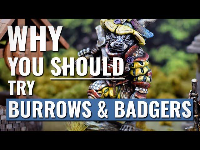 Burrows & Badgers; My Favourite Fantasy Skirmish Game! Why You NEED To Check It Out