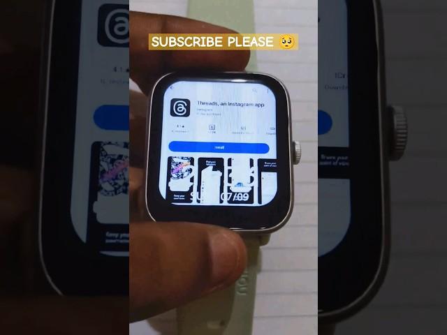 Installing New Thread,an Instragram app in Noise Colorfit pro 4 #shorts #viral #noise #youtubeshorts