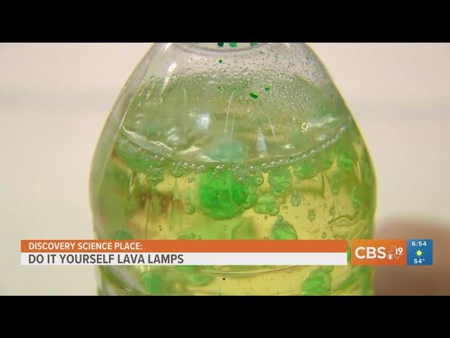 Discovery Science Place: Do-It-Yourself lava lamps