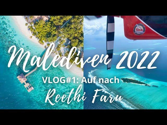 Malediven VLOG#1: Auf nach Reethi Faru in der Business-Class von Etihad