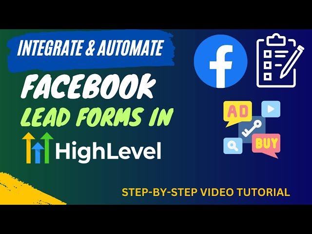 GoHighLevel Facebook Lead Form Integration & Automation Tutorial | Facebook Lead ads setup