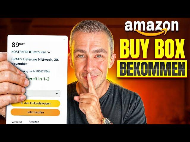 Amazon BuyBox Bekommen - So Erhalten und Behalten Neue Verkäufer die Bux Box!