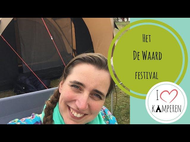 I love kamperen vlog #1 de Waard Festival