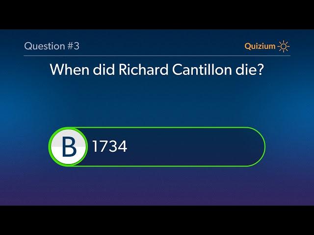 Richard Cantillon Quiz   When was Richard Cantillon born? and more questions