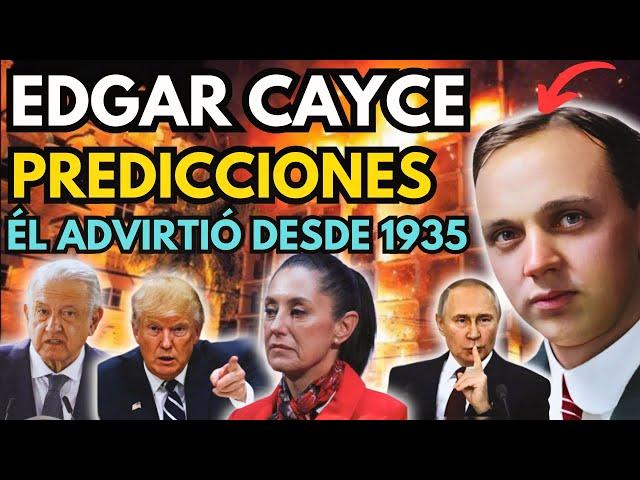 Ha Comenzado Ahora Lo que Edgar Cayce predijo y TODOS ESTÁN EN SHOCK