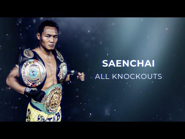 Saenchai - All Knockouts of the Legend