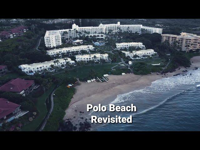 Polo Beach Wailea, Maui with NEW video footage featuring Fairmont Kealani and Polo Beach Club Resort