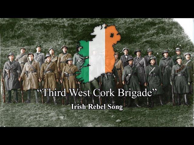 The Third West Cork Brigade - Irish Rebel Song (Lyrics)