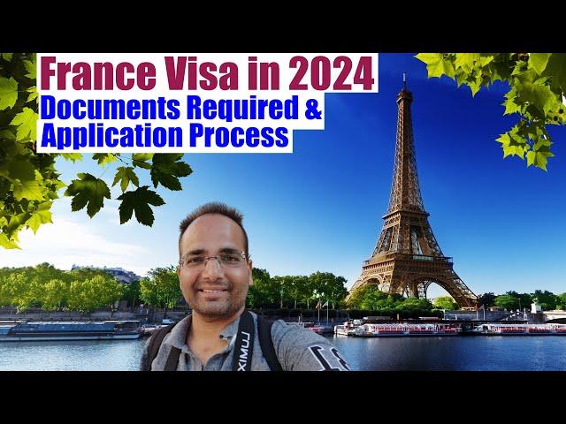 France Tourist Visa - Documents Required and Application Process From India