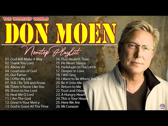 Goodness Of God - Special Don Moen Worship Songs Playlist 2024 ️ Praise Worship Songs 2024 Lyrics