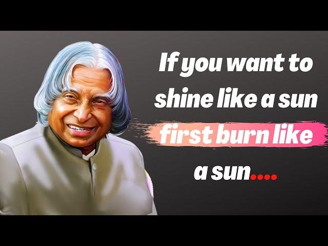 A P J Abdul Kalam Quotes That Will Change Your Life #quotes#quotestime
