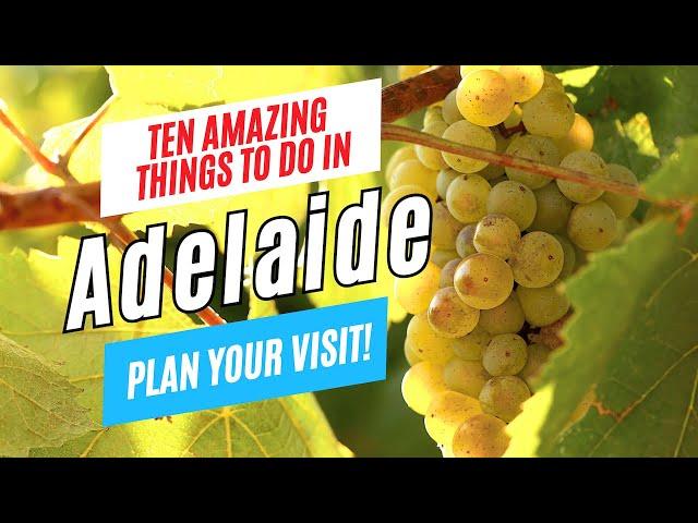 10 Top Things to Do in ADELAIDE, South Australia in 2025 | Ultimate Adelaide Travel Guide