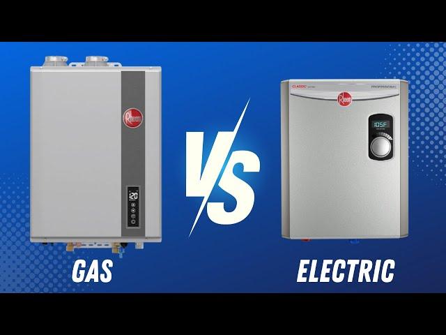 Gas VS Electric Tankless Water Heaters