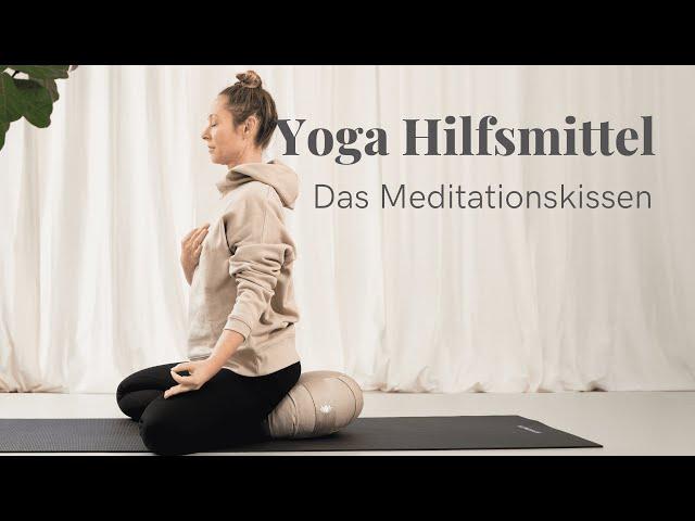 Das Meditationskissen für eine ideale Sitzhaltung beim Meditieren | Varianten & hilfreiche Tipps