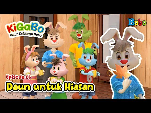 Episode 6 - Daun untuk Hiasan - KiGaBo - Serial Animasi Majalah Bobo