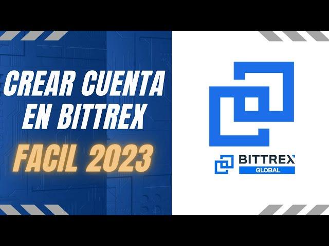 como crear cuenta en bittrex 2023 facil y verificada️