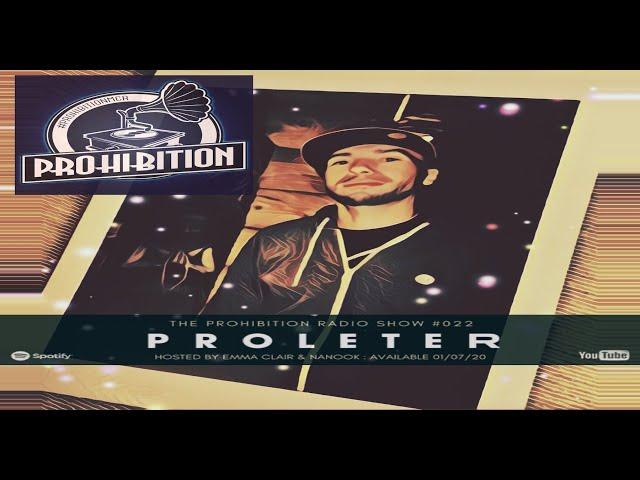 ProleteR - Prohibition Radio Show Guest Mix