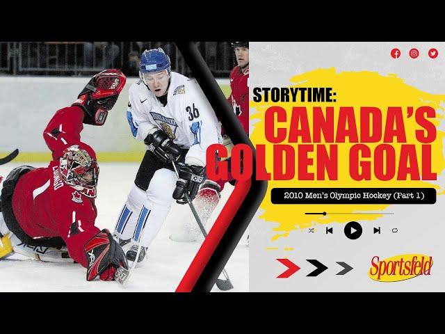 2010 Men's Olympic Ice Hockey Gold (Pt. 1) | Sportsfeld Storytime