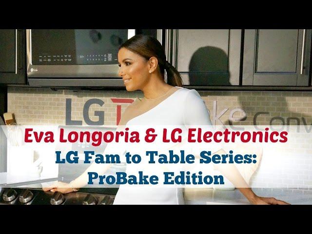 LG Fam to Table Series with Eva Longoria 8/22/15 // #LGFamToTable