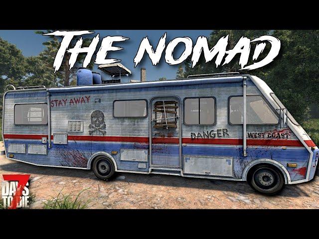 7 Days To Die - The NOMAD - Getting Started!