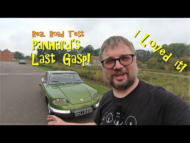 Real Road Test: Panhard's Last Gasp - the 24. I loved it! (despite breakdowns...)