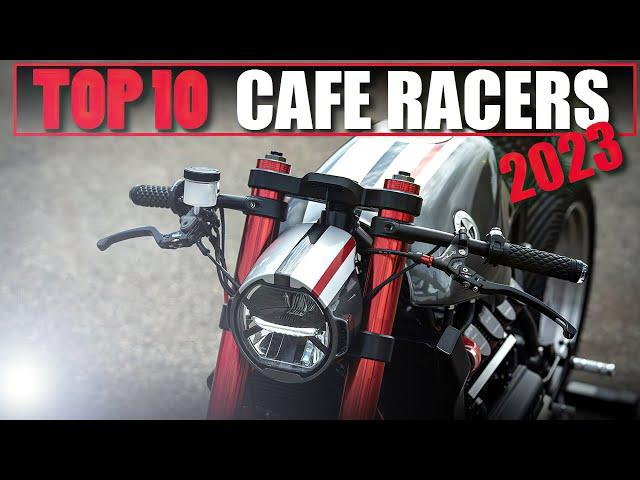 CAFE RACERS (2023 TOP 10 BEST MOTORCYCLES)