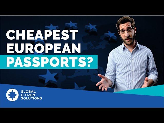 Cheapest second passport in Europe