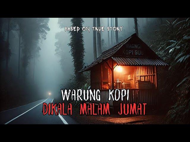 Warung Kopi Dikala Malam Jumat