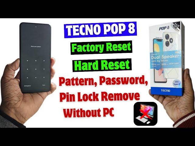 Tecno POP 8 unlock - without Computer | Tecno BG6h Factory Reset & remove all type screen lock