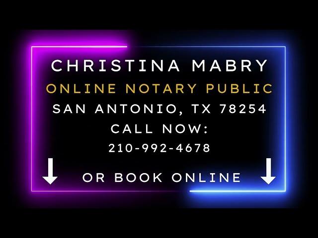 Christina Mabry, Notary Public, San Antonio, TX 78254, Virtual Notary, Book Online